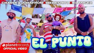 CHARLY & JOHAYRON ft. BEBESHITO & EL TAIGER - EL PUNTO (Official Music Video) REVIEW