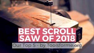 Best Scroll Saw 2019 - Top 5 Best Scroll Saws Review