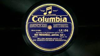 Mengelberg - Weber - Freischütz-Overture