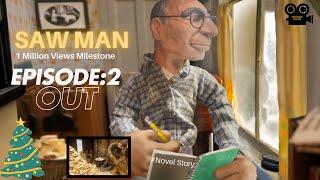 S1 - Episode 2 || SAW MAN || The Old Man's Tale  Animation Short Film in English