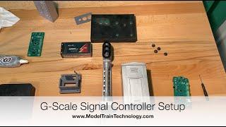 G Scale Controller & Signal Setup and Operating Instructions