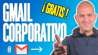 Cómo TENER un CORREO CORPORATIVO en GMAIL GRATIS (2024)