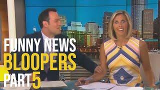 Funniest News Bloopers Part 5