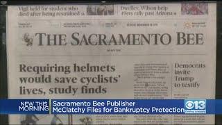 McClatchy, Publisher Of The Sacramento Bee And Other Newspapers, Files For Bankruptcy Protection