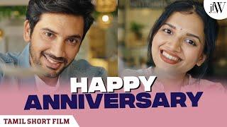 Happy Anniversary | Tamil Romantic Comedy Short Film | Ft. Adhithi, Aravind, Kishore | JFW Originals