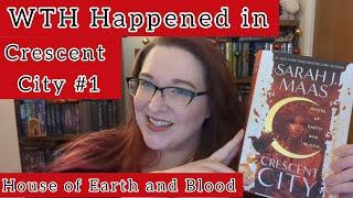 WTH Happened in HOUSE OF EARTH AND BLOOD Crescent City Book 1 // Full Detailed Book Recap