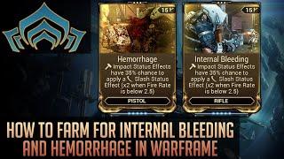 How to get Internal Bleeding and Hemorrhage in Warframe