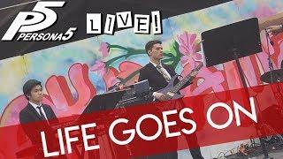 Persona 5 - "Life Goes On" Live @ BBG Sakura Matsuri 2019 // J-MUSIC Ensemble