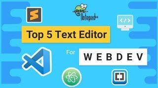 Top 5 Text Editor for Web Development | Text Editor for Beginners