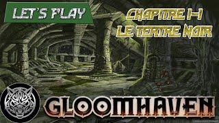 GLOOMHAVEN - Chapitre 1-1 - Le tertre Noir -