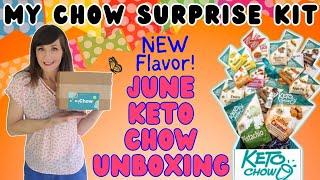 June My Chow Surprise Kit | Keto Chow Unboxing & NEW FLAVOR!