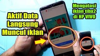 MENGATASI IKLAN MUNCUL DI HP VIVO TERUS MENERUS  | Hilangkan iklan Virus muncul tiba tiba di HP VIVO