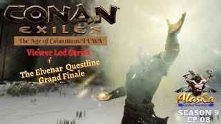 Conan Exiles AOC/EEWA Season 9 Ep 8 - The Elvenar Questline Grand Finale