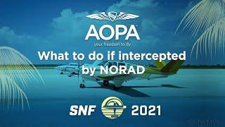 What to do if Intercepted by a NORAD Fighter Jet or Helicopter - Scott Bradley, NORAD