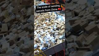 Epic Scale of sending parcels from China      #viralvideo #viralshorts #shortsvideo #shortvideo