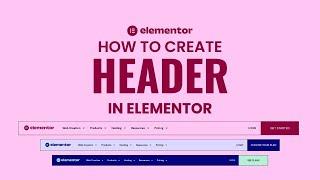 How to Create Custom Header & Footer in WordPress with Elementor