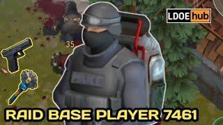 Raid base Player 7461 || Last day on earth: Survival