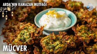 Mücver | Arda'nın Ramazan Mutfağı | 08.03.2025