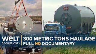 HEAVY HAULAGE - 300 Metric Tons of Steel on the Move | Full Documentary