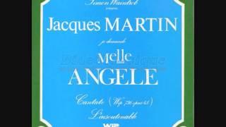 JACQUES MARTIN...Melle angelle ( 1976 )