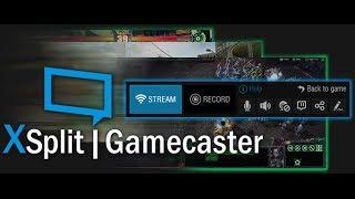 Xsplit Gamecaster einfaches Aufnehmen und Streamen mit tollen Features