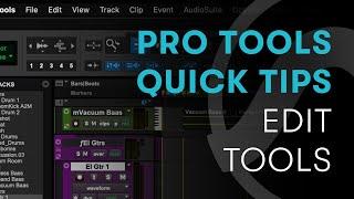 Pro Tools Quick Tips: Edit Tools