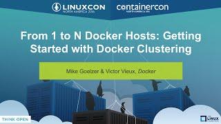 From 1 to N Docker Hosts: Getting Started with Docker Clustering