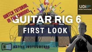 Native Instruments - Guitar Rig 6 - First Look