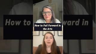 How to "Fail Forward" in the Arts #artandcraft