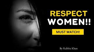 Respect Women: A Tribute to Strength and Resilience!