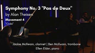 Symphony No. 2 'Pas de Deux' Mvt. 4 by Alan Theisen - Jackie McIlwain, Ben McIlwain, and Ellen Elder