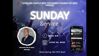 Sterling Castle New Testament Church of God Service //June 22, 2025