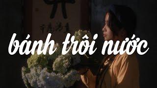 (喃) Bánh Trôi Nước - Hoàng Thuỳ Linh