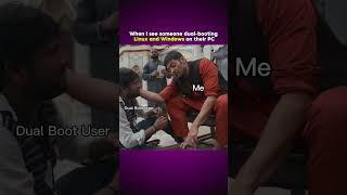 When I See Someone Dual Booting Linux & Windows on Their PC   #DualBooting #LinuxVsWindows