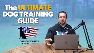 The Ultimate Dog Training Guide