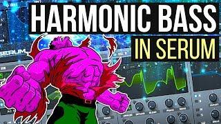 MAKING INSANE HARMONIC BASSES SERUM TUTORIAL