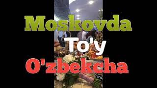 Moskovda To'y O'zbekcha