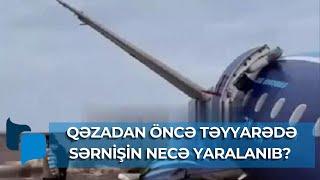 Qəzadan öncə təyyarədəki qadın necə yaralanıb?