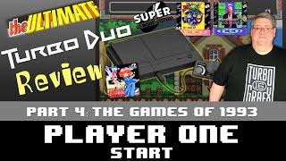 The Ultimate TurboDuo Review - Part 4 - The Games of 1993