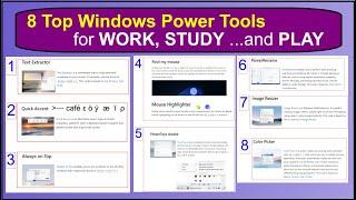 8 Top Windows Power Tools - for work, study and play.