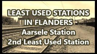 Aarsele - 2nd Least Used Station in Flanders - BM124