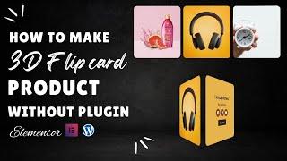 How to make 3D flip Card in Elementor without plugin | Moon Digitech