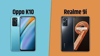 Oppo K10 VS Realme 9i | Full Comparison