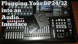 Plugging Your DP24/32 into an Audio Interface