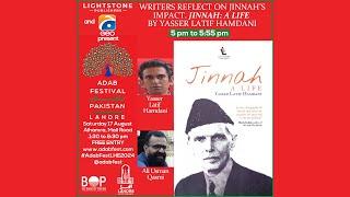 #AdabFestLHE2024 WRITERS REFLECT ON JINNAH’S IMPACT: JINNAH: A LIFE  BY YASSER LATIF HAMDANI