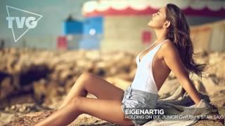 EigenARTig ft. Junior Owusu & Stan Sax - Holding On