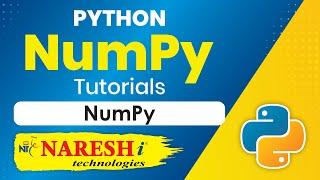 NumPy | NumPy in Python Tutorial | Naresh IT