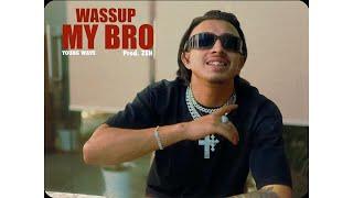 YOUNG WAVE - WASSUP ( Official Music Video ) Prod. ZEN
