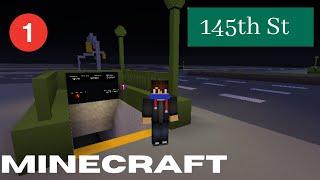 Minecraft NYC Subway: 145th Street (1) Tour