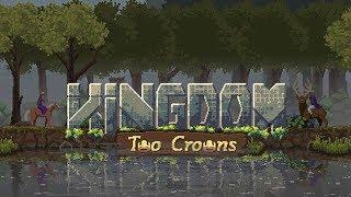 Kingdom Two Crowns ● Начальный гайд ч1● Первые 3 острова